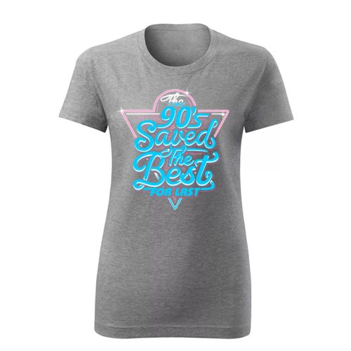 The 90's Saved…Szürke női póló