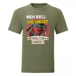 MTZ 82 - NEM KELL IDE IDÉZET.... ZÖLD PÓLÓ