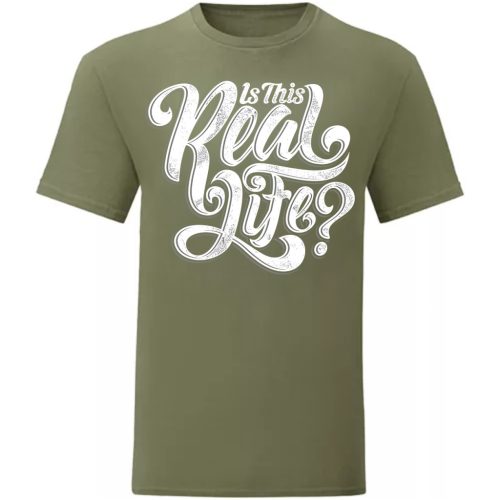 Is this Real Life Zöld póló