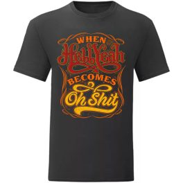 When Hell yeah…Fekete póló