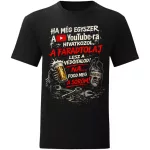Ha mégegyszer a youtube-ra hivatkozol...Traktorszerelős fekete póló