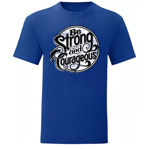 Be Strong…Kék póló