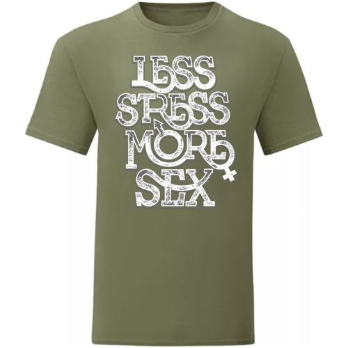 Less Stress...Zöld póló
