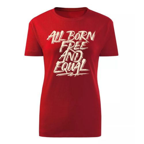All born free…Piros női Póló