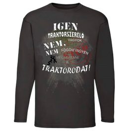 TRAKTORSZERELŐ VAGYOK   Póló HOSSZÚ UJJÚ FEKETE