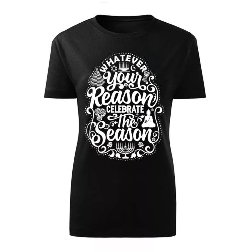 Whatever your reason…Fekete női póló