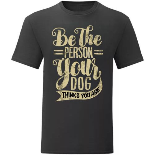 Be the Person…Fekete póló