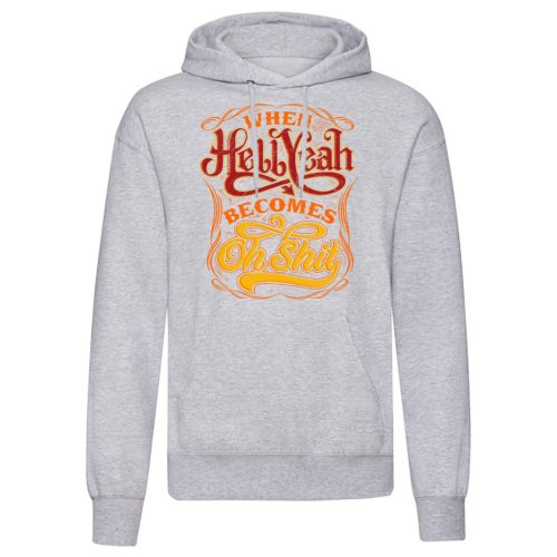 When Hell yeah…Világosszürke kenguruzsebes pulóver