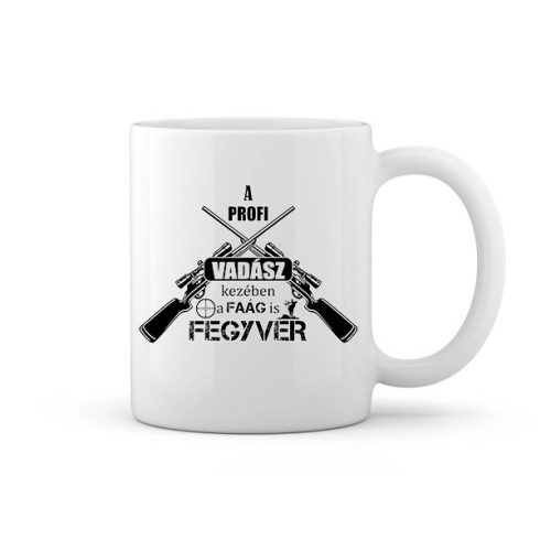Fegyveres,Profi vadász feliratos bögre