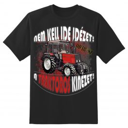 MTZ 892.2 - NEM KELL IDE IDÉZET.... Póló