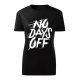 No Days off Fekete női póló