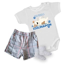   MA VAN A SZÜLINAPOM KUTYÁS rövid ujjú fehér body + rövid nadrág  és zokni