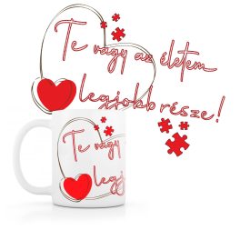 Te vagy  életem legjobb része!..Valentin-napi Bögre