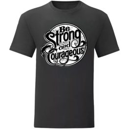 Be Strong…Fekete póló