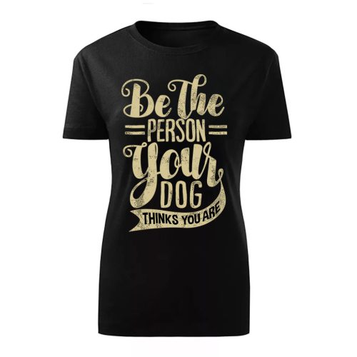 Be the Person…Fekete női póló