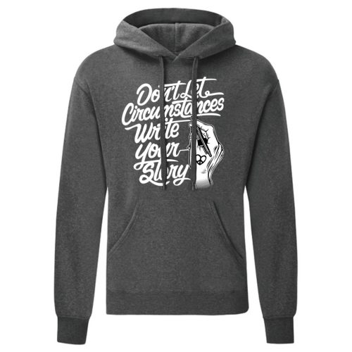 Don't let Circumstances…Szürke kenguruzsebes pulóver