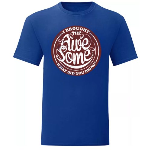 I Brought the…Kék póló
