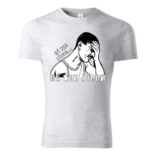 Má nem bírom...szürke póló