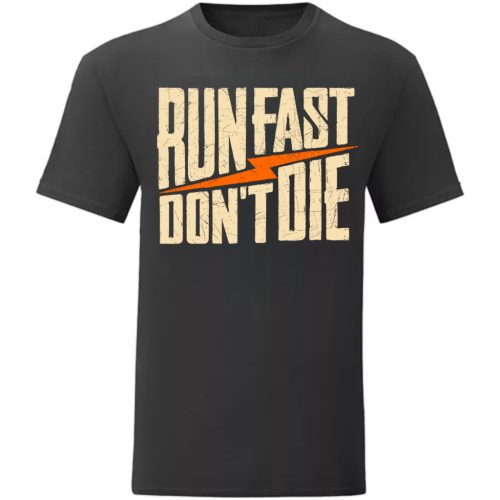 Run Fast…Fekete póló