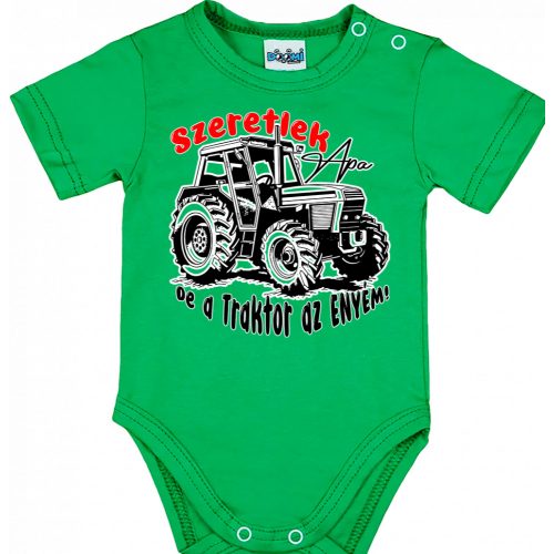 Szeretlek Apa , de a traktor az enyém! Baba Body  zöld