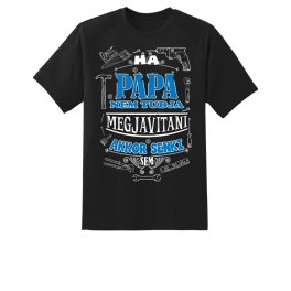 HA PAPA NEM TUDJA MEGJAVÍTANI FEKETE PÓLÓ