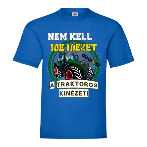 FENDT - NEM KELL IDE IDÉZET.... KÉK PÓLÓ