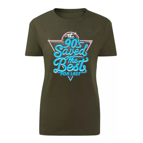 The 90's Saved…Zöld női póló