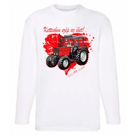   KETTESBEN SZÉP AZ ÉLET! MTZ 892-BEN! FEHÉR HOSSZÚ UJJÚ PÓLÓ