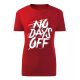 No Days off Piros női póló